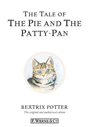 [The World of Beatrix Potter: Peter Rabbit 01] • The Tale of the Pie and the Patty-Pan